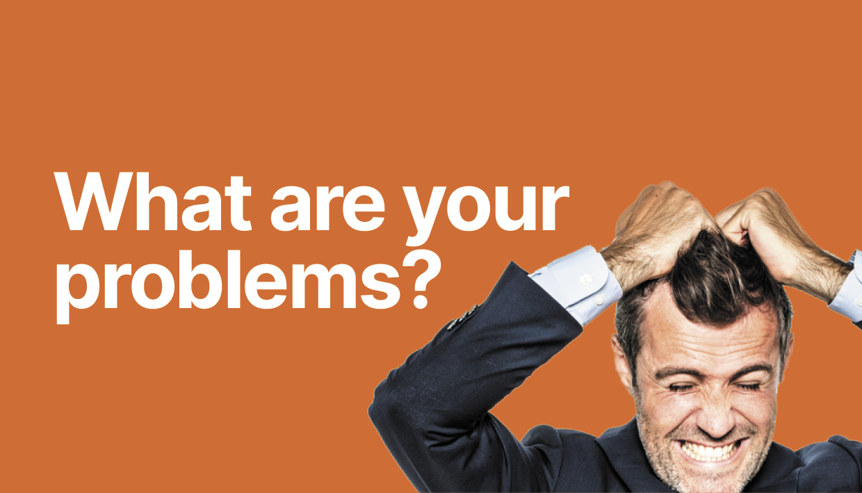 Problem Hting What are your problems? – Globecreative